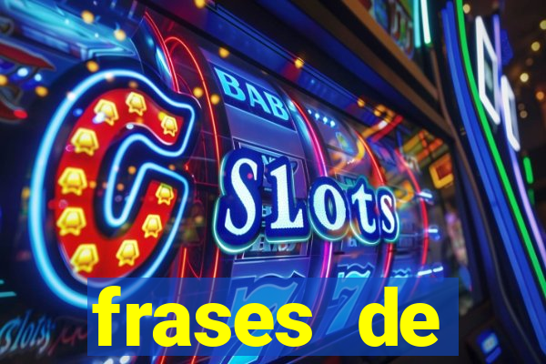 frases de positividade curtas